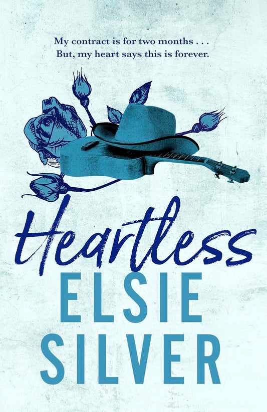 HEARTLESS - (ELSIE SILVER)