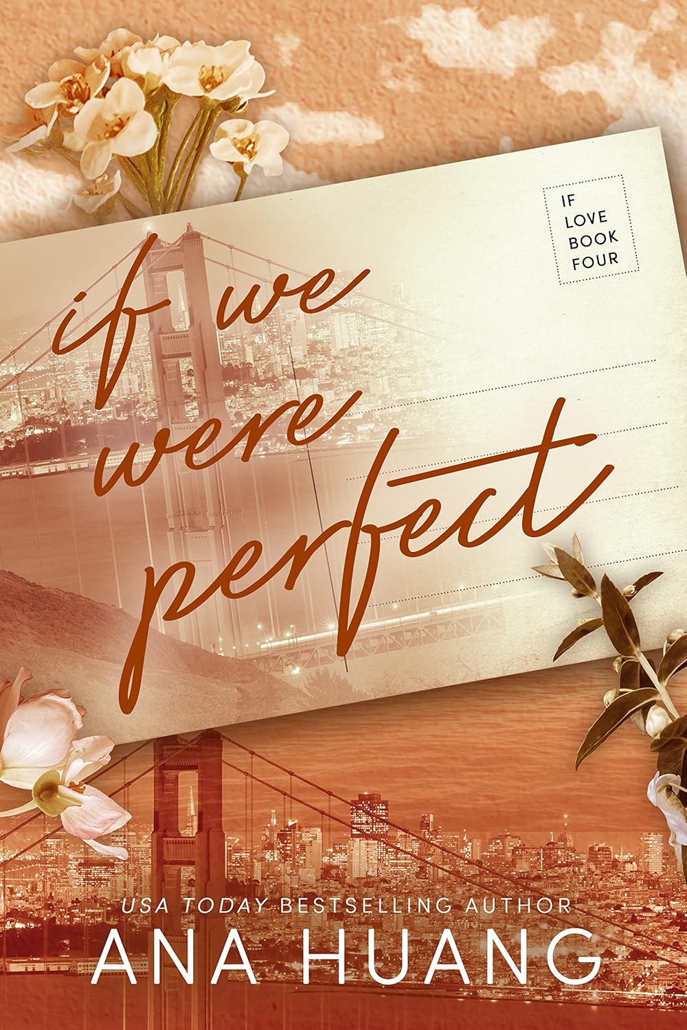 IF WE WERE PERFECT  - (ANA HUANG)