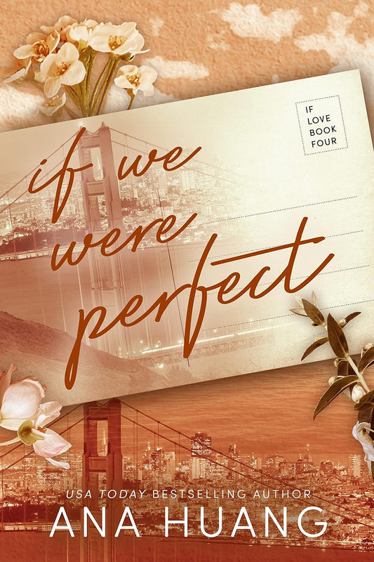 IF WE WERE PERFECT  - (ANA HUANG)