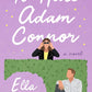 TO HATE ADAM CONNOR - (ELLA MAISE)
