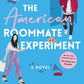 THE AMERICAN ROOMMATE EXPERIMENT - (ELENA ARMAS)