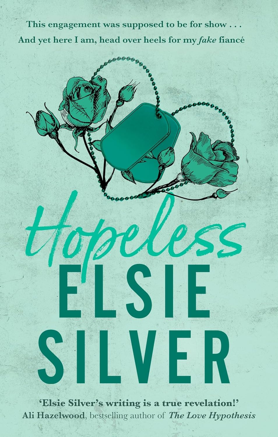 HOPELESS - (ELSIE SILVER)