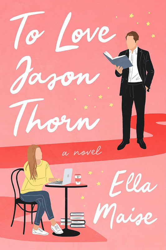 TO LOVE JASON THORN - (ELLA MAISE)