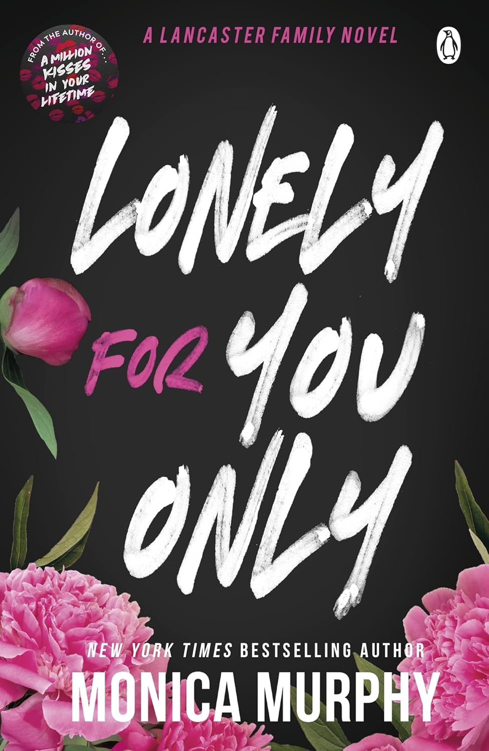 LONELY FOR YOU ONLY - (MONICA MURPHY)