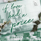 IF LOVE HAD A PRICE  - (ANA HUANG)