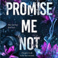PROMISE ME NOT - (MEAGAN BRANDY)