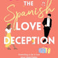 THE SPANISH LOVE DECEPTION - (ELENA ARMAS)