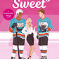PUCKING SWEET - (EMILY RATH)