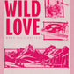 WILD LOVE - (ELSIE SILVER)