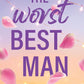 THE WORST BEST MAN - (LUCY SCORE)