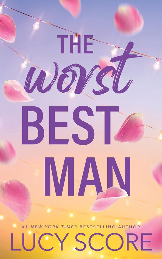 THE WORST BEST MAN - (LUCY SCORE)